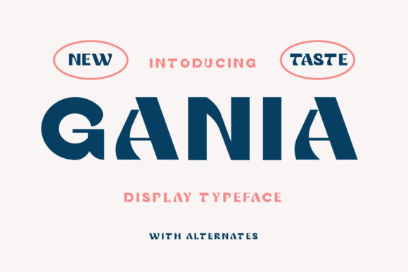 Discover the Charm of Gania: A Perfect Font for Makers