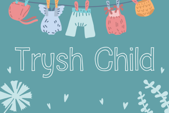 Discover the Joyful Charm of Trysh Child Font