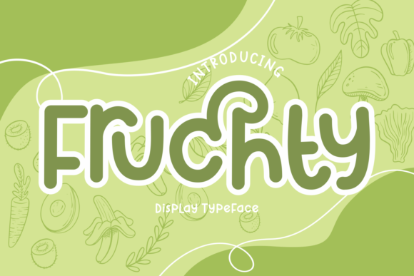 Fruchty: The Playful Font for Engaging Branding
