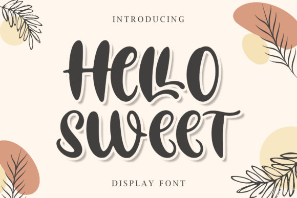 Hello Sweet: A Typeface Review for Authentic Branding