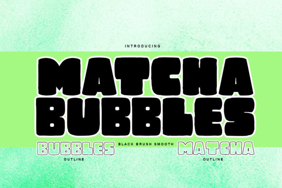 Matcha Bubbles: A Bold and Engaging Display Font