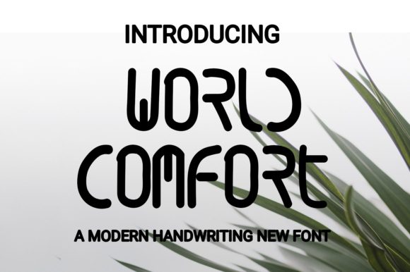 World Comfort: A Display Font with Warmth